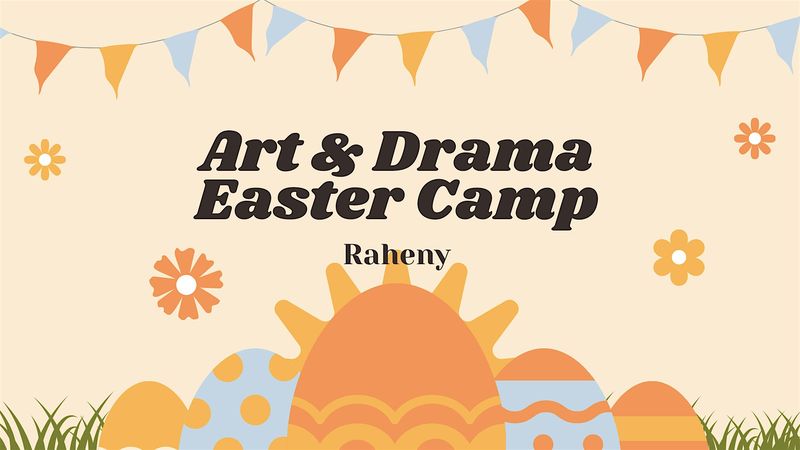 Art and Drama Easter Camp for children aged 8 and over at CARA Hall Raheny Dublin