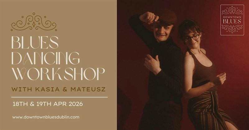 Blues dance weekend workshop with Kasia and Mateusz at Liffey Trust Studios Dublin