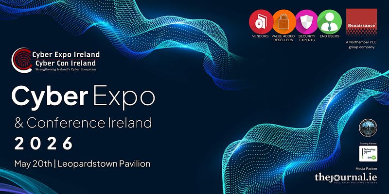 Cyber Expo & Conference Ireland 2026