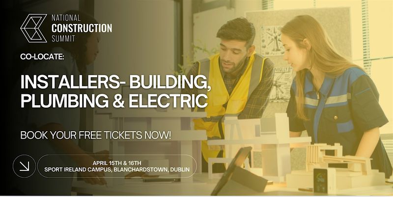 Installers- Building, Plumbing & Electric @ National Construction Summit