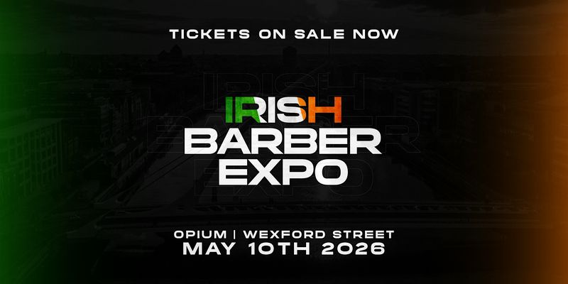 IRISH BARBER EXPO 2026