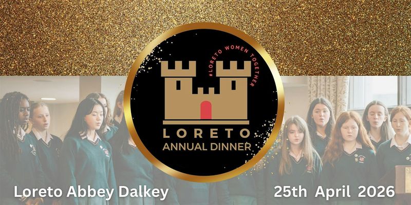 Loreto Annual Dinner 2026