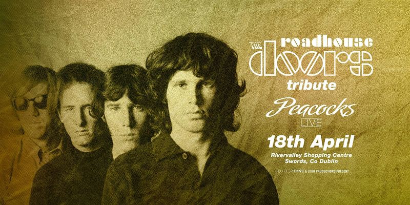 The Roadhouse Doors – The Ultimate Doors Tribute
