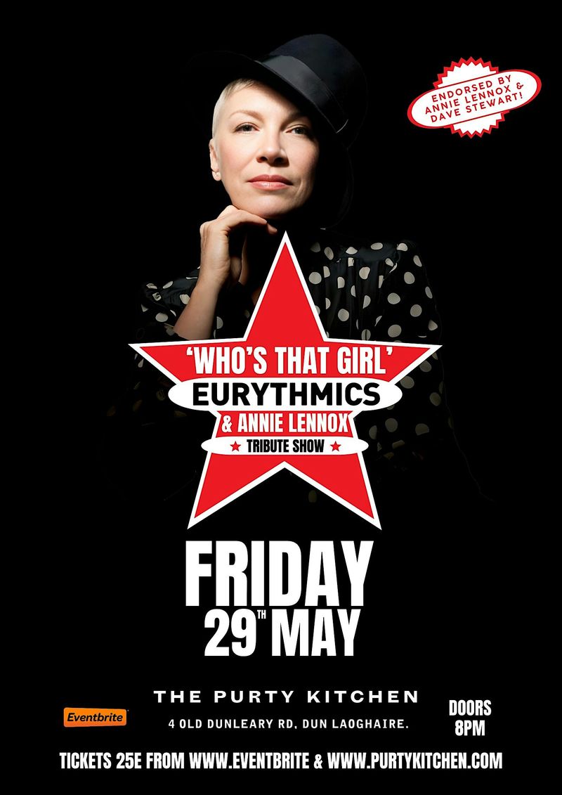 'Who's That Girl'-Eurythmics & Annie Lennox Experience - Live in concert